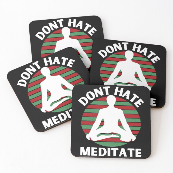 Item preview, dont hate meditate yoga sayings designed and sold by Apoorv Choudhary.