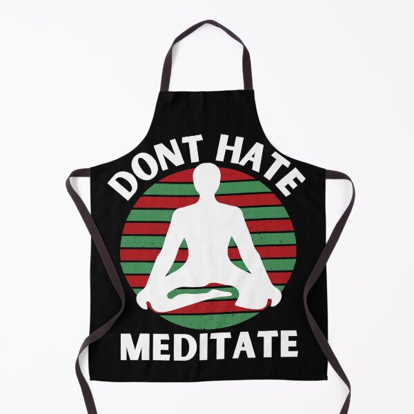 Item preview, dont hate meditate yoga sayings designed and sold by Apoorv Choudhary.