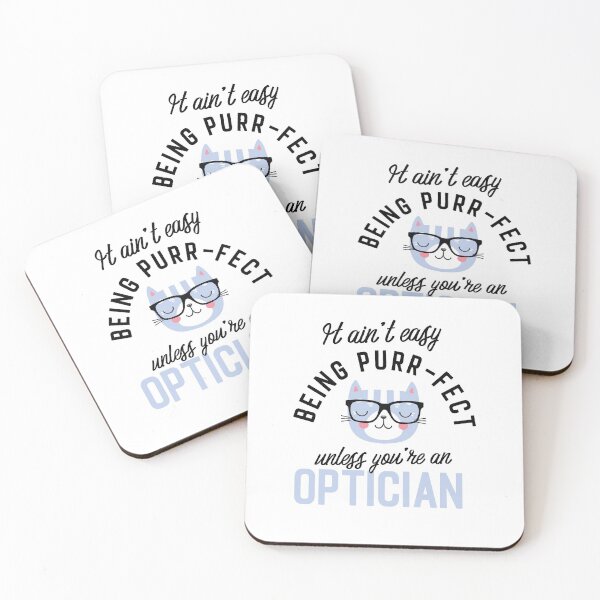 Item preview, Optician Cat Gifts for Cat Lovers - It ain't easy being Purr Fect designed and sold by betternotes.