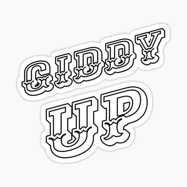 Item preview, Giddy Up (White-Black) - designed and sold by Printerially.