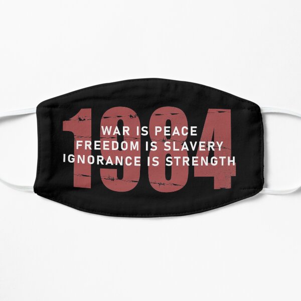 1984 George Orwell War is Peace Freedom is Slavery Ignorance is Strength Flat Mask