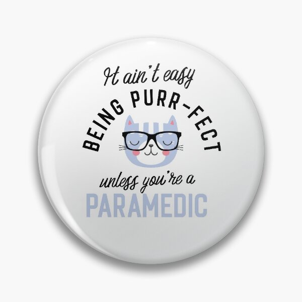 Aperçu de l'œuvre Paramedic Cat Gifts for Cat Lovers - It ain't easy being Purr Fect créée et vendue par betternotes.