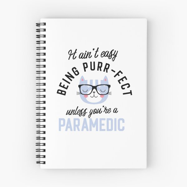 Item preview, Paramedic Cat Gifts for Cat Lovers - It ain't easy being Purr Fect designed and sold by betternotes.