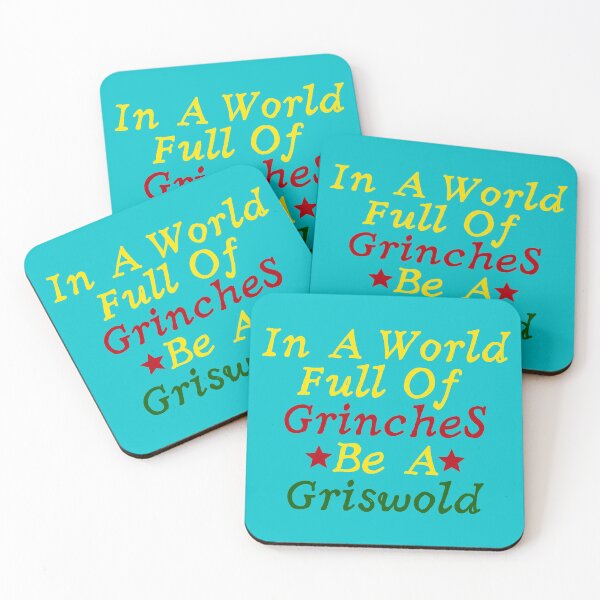 Item preview, In a World Full Of Grinches Be a Griswold designed and sold by The Sober Art.