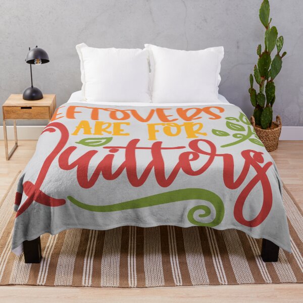 Item preview, Leftovers are for Quitters designed and sold by Mriganka Gogoi.
