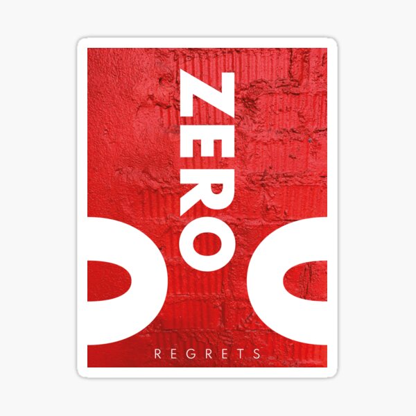 Item preview, Zero Regrets -  designed and sold by Jack Minimal.