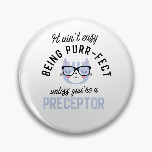 Item preview, Preceptor Cat Gifts for Cat Lovers - It ain't easy being Purr Fect designed and sold by betternotes.