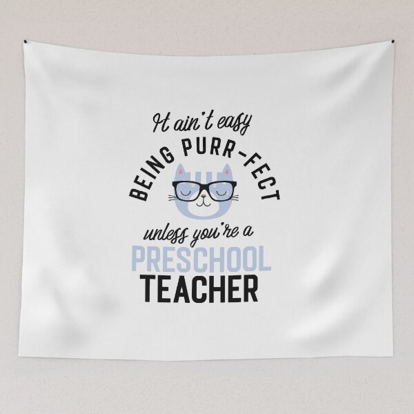 Item preview, Preschool Teacher Cat Gifts for Cat Lovers - It ain't easy being Purr Fect designed and sold by betternotes.