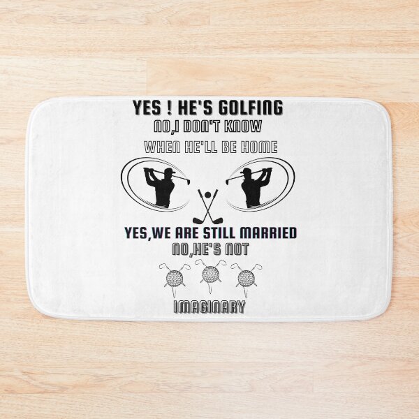 Item preview, Yes He's Golfing Funny Golf Quote, Golf Player, Golfer, Funny Golfing,best gift for golf player designed and sold by stylism.