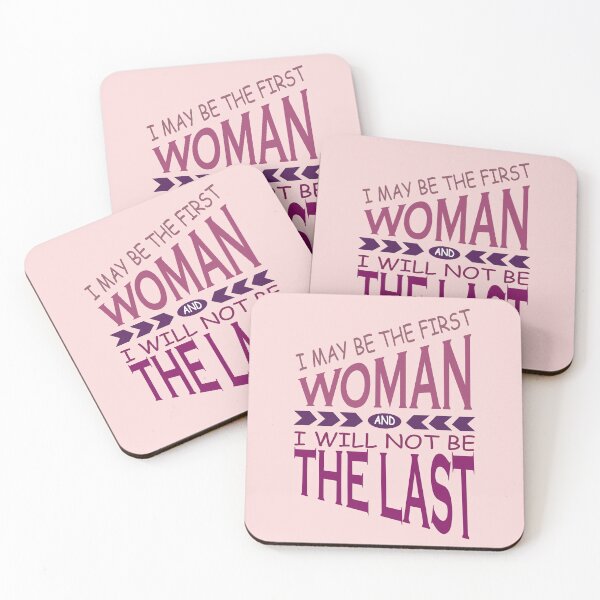 Item preview,  I May Be The First Woman and  I Will Not Be The Last designed and sold by YAHIA-14.