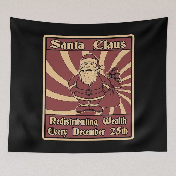 Item preview, Santa Claus Propaganda Christmas Redistribution of Wealth designed and sold by funnytshirtemp.