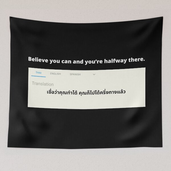 Item preview, Belive you can and you're halfway there motivation quote Thai Language Translate designed and sold by annoyshop.