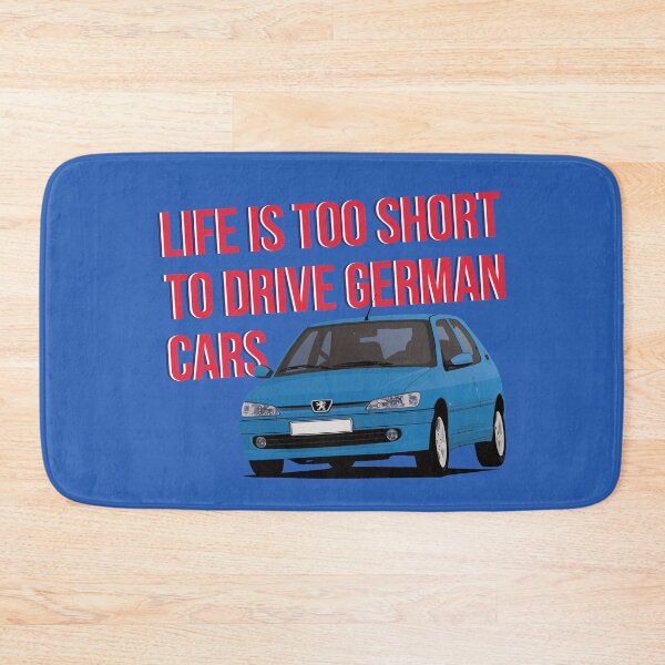 Item preview, Life is too short to drive German cars - pug 306 GTi-6 blue designed and sold by knappidesign.