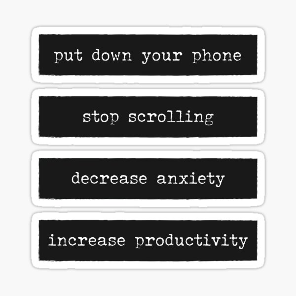 Put down your phone motivational reminders typewriter style Sticker