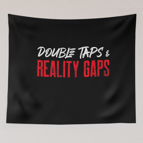 Item preview, Double Taps & Reality Gaps designed and sold by Spicy Chilli.