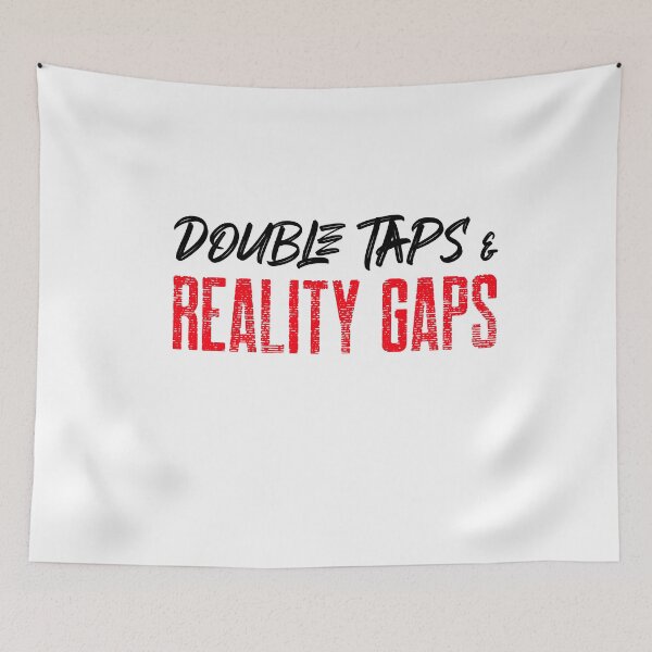 Item preview, Double Taps & Reality Gaps designed and sold by Spicy Chilli.
