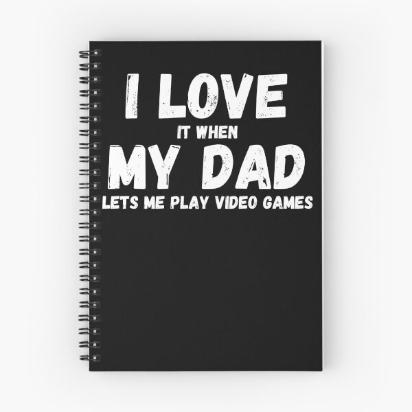 Item preview, I Love It When My Dad Lets Me Play Video Games designed and sold by AJ505.