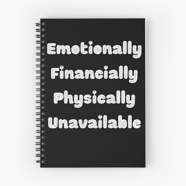 Item preview, Emotionally, financially, physically unavailable  designed and sold by Sarah-Wilde.