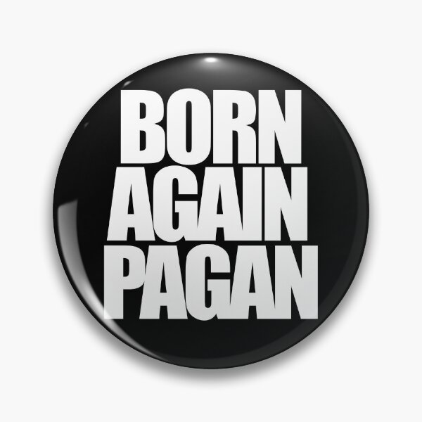 Artikelvorschau, Born Again PAGAN entworfen und verkauft von FrictionMaxxing.