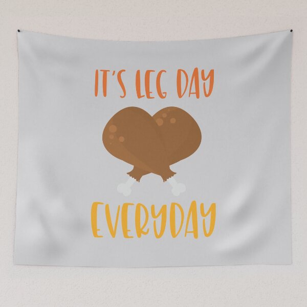 Item preview, Its Leg Day Everyday designed and sold by Mriganka Gogoi.