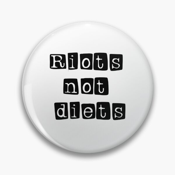 Item preview, Riots not diets  designed and sold by mikoala50.