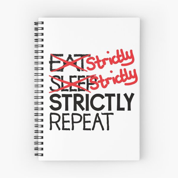 Item preview, Strictly strictly strictly repeat designed and sold by ReluctantChickn.