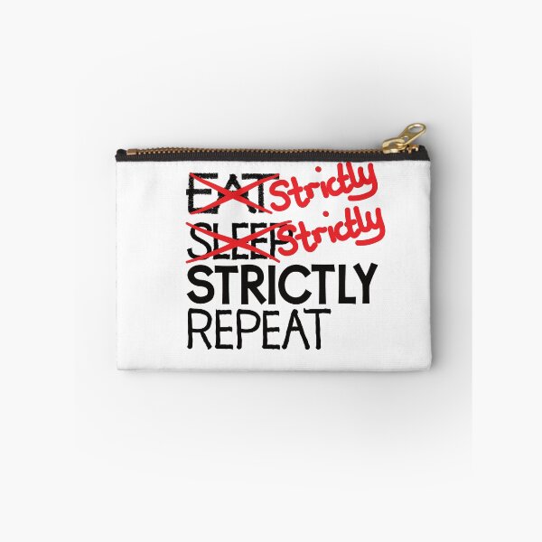 Item preview, Strictly strictly strictly repeat designed and sold by ReluctantChickn.