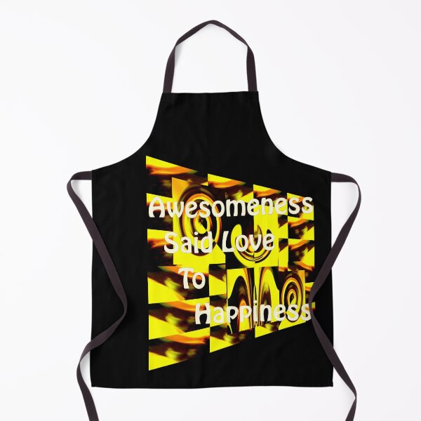 Item preview, Awesomeness Said Love To Happiness designed and sold by ArtOfE.