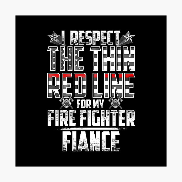 Item preview, Fiance Fire Fighter Thin Red Line designed and sold by wheedesign.