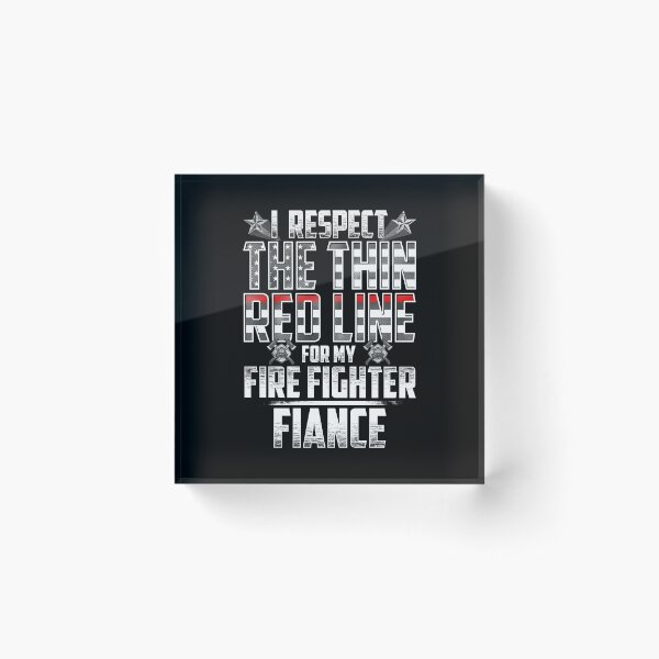 Item preview, Fiance Fire Fighter Thin Red Line designed and sold by wheedesign.