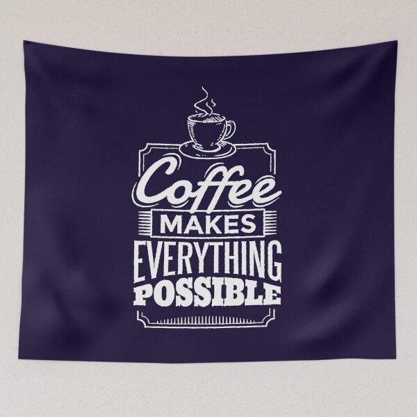 Item preview, Coffee makes everything possible designed and sold by missmarylin.