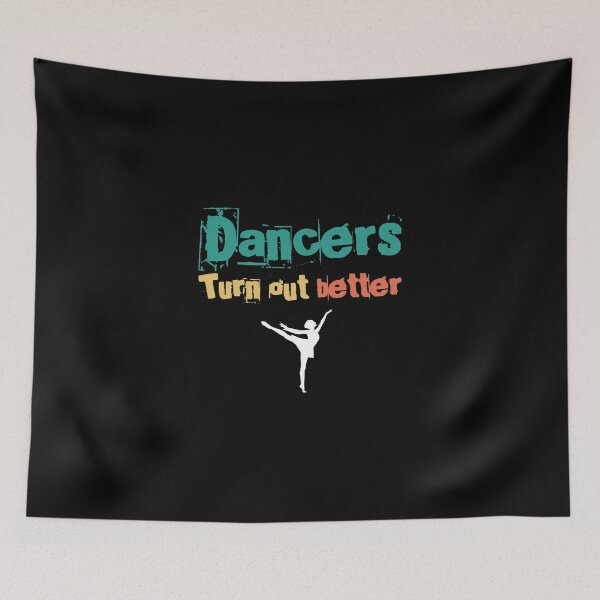 Item preview, Dancers Turn Out Better designed and sold by Avgeek21.