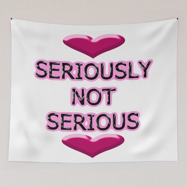 Item preview, Seriously Not Serious designed and sold by Ian Wylie.