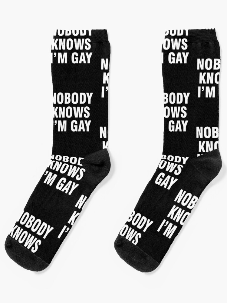 Nobody Knows I’m Gay | Socks