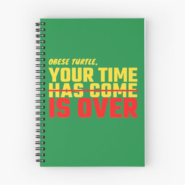 Item preview, Copy of Obese Turtle, Your Time Is Over designed and sold by BahiaStyle.