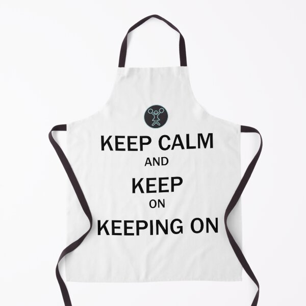 Item preview, Keep Calm and Keep on Keeping On designed and sold by DanLopesMerch.