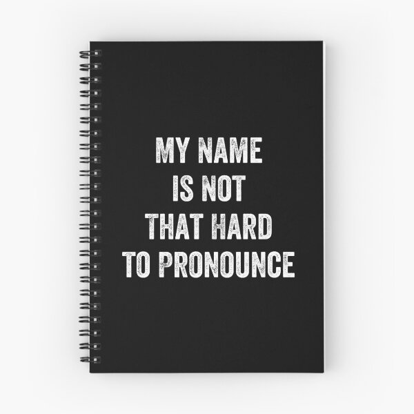 Item preview, My Name is Not That Hard to Pronounce designed and sold by MoMasry.