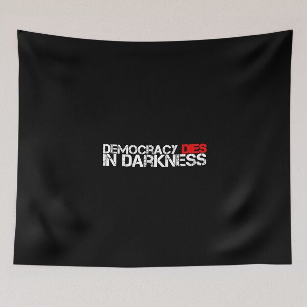 Item preview,  Democracy Dies In Darkness designed and sold by Avgeek21.