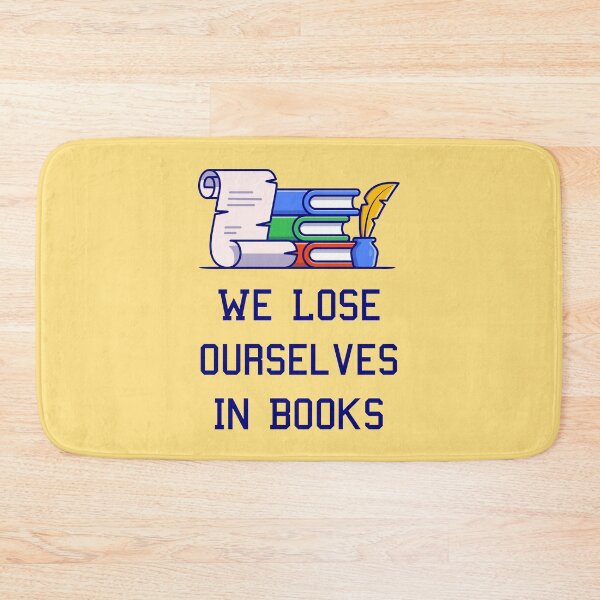 Item preview, We Lose Ourselves In Books designed and sold by MJLdesigns.