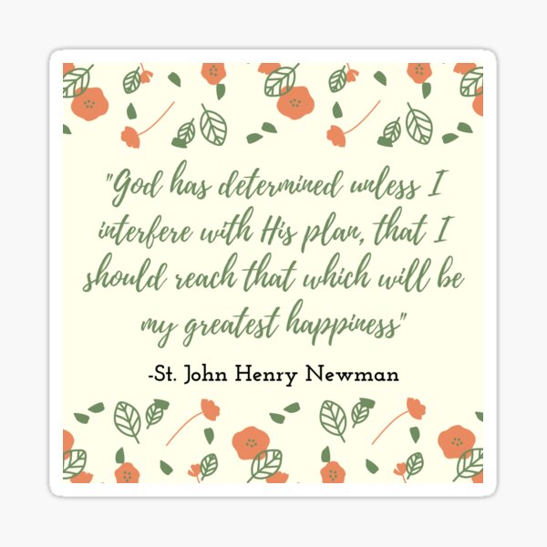 Item preview, Saint John Henry Newman Happiness Quote designed and sold by SabrinaM77.