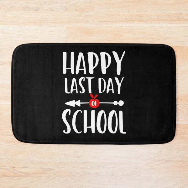 Item preview, happy last day of school designed and sold by JaMatt1983.