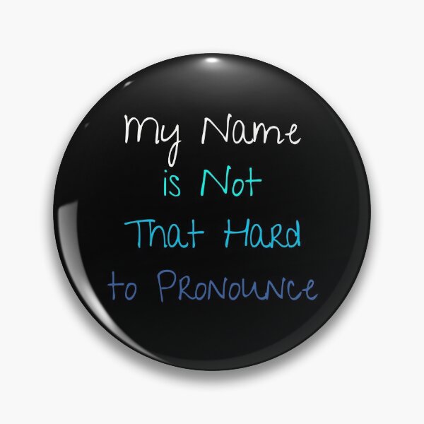 Item preview, My Name is Not That Hard to Pronounce designed and sold by MoMasry.