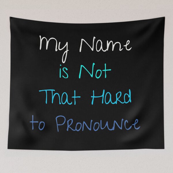 Item preview, My Name is Not That Hard to Pronounce designed and sold by MoMasry.