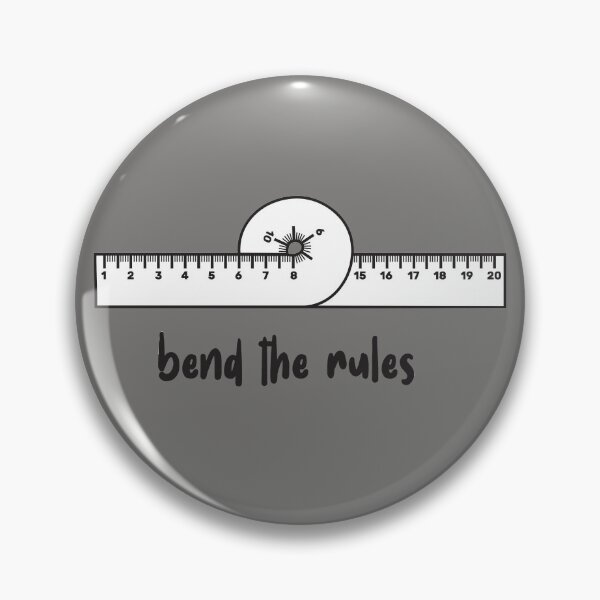 Item preview, bend the rules designed and sold by FunnyGrief.