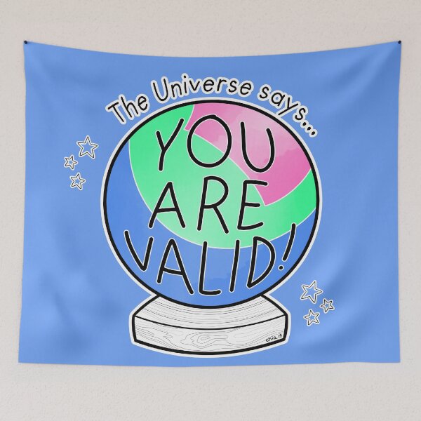 Item preview, Polysexual flag crystal ball - The Universe says... You are valid! designed and sold by Chiara Filincieri.