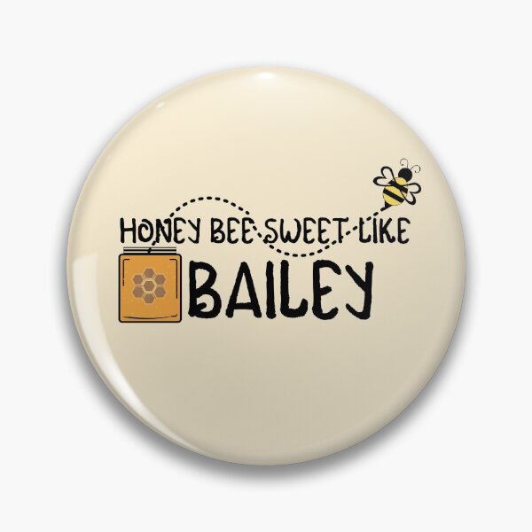 Item preview, HONEY BEE SWEET LIKE BAILEY designed and sold by IzzyDee-Designs.