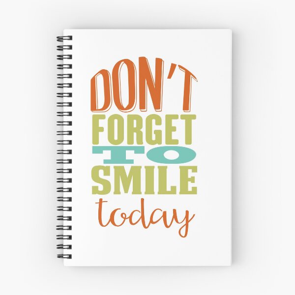 Item preview, Don’t forget to smile today  designed and sold by WowStor3.