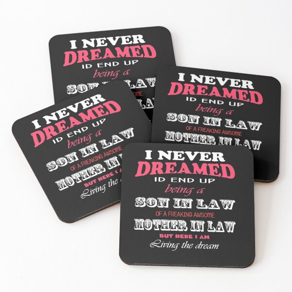 Item preview, I Never Dreamed I'd End Up Being A Son-In-Law designed and sold by TINASTORESHOPE.