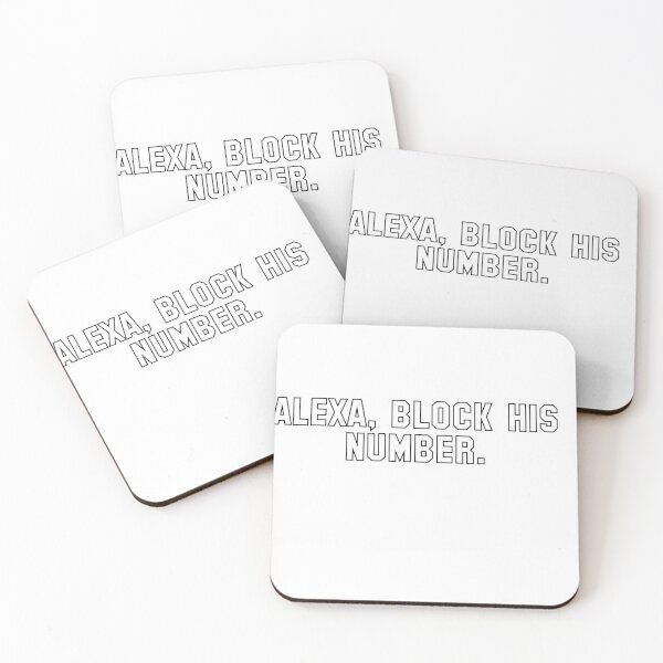 Item preview, Alexa Block His Number designed and sold by Profashionall.