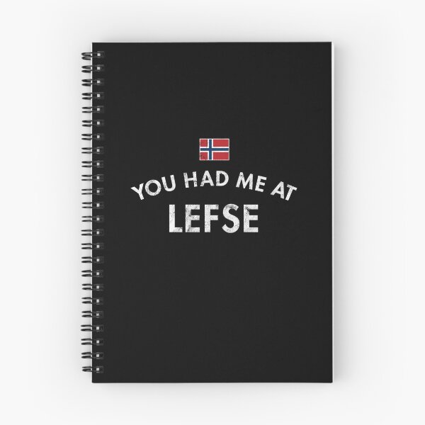 Item preview, You Had Me At Lefse Norwegian Cuisine designed and sold by twHistory.